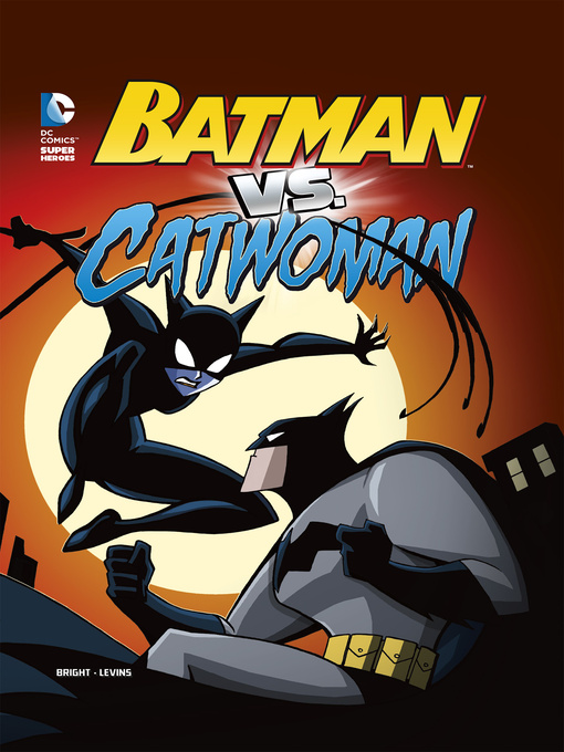 Title details for Batman vs. Catwoman by J.E. Bright - Available